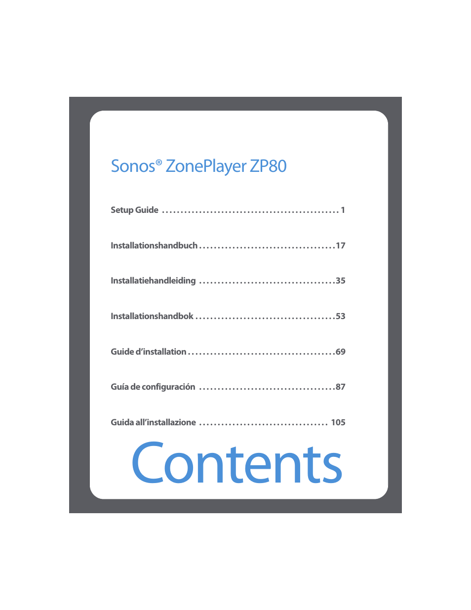 Sonos ZonePlayer ZP80 User Manual | Page 3 / 128
