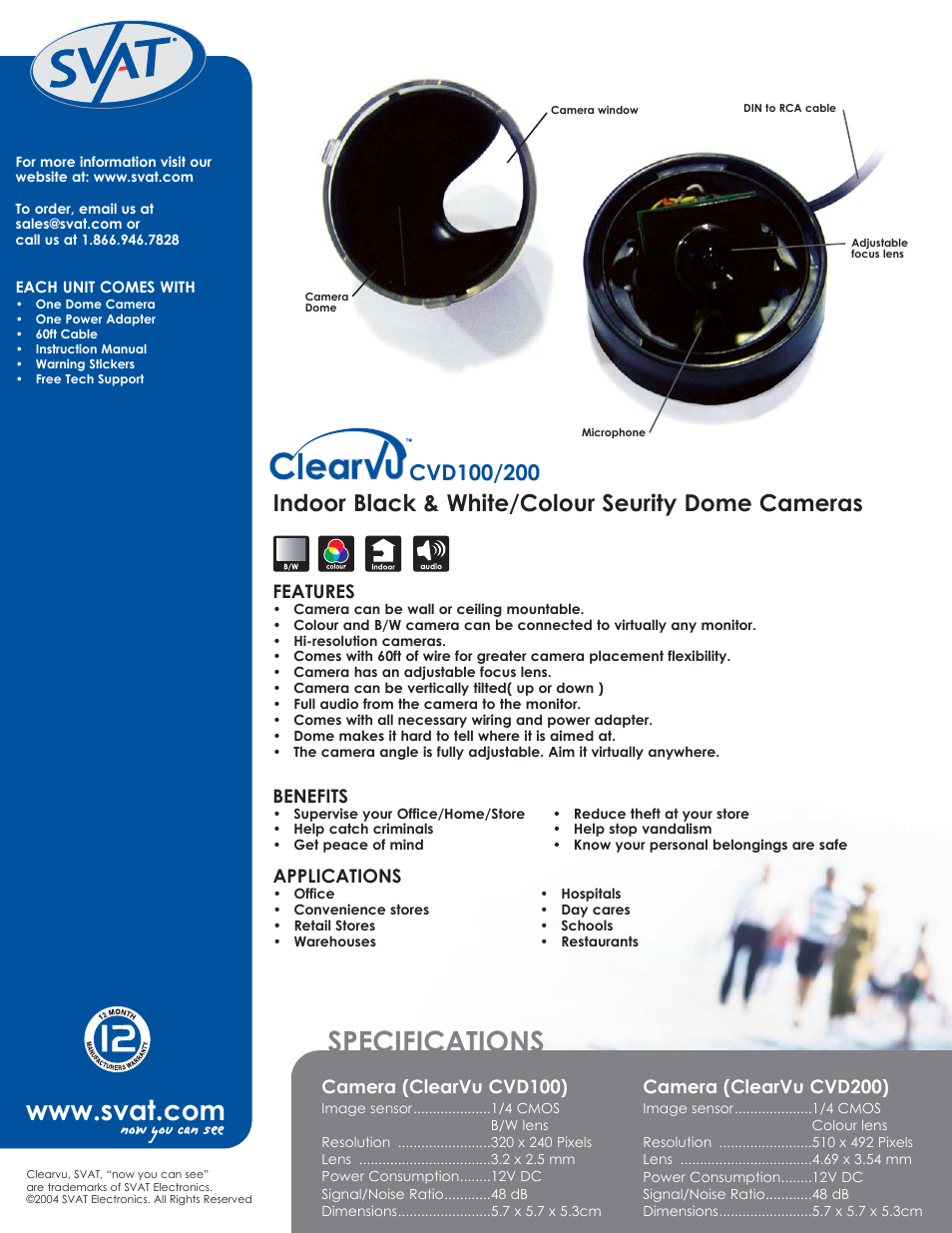 Specifications, Indoor black & white/colour seurity dome cameras, Features | Applications, Camera (clearvu cvd100), Benefits, Camera (clearvu cvd200) | SVAT Electronics 200 User Manual | Page 2 / 2
