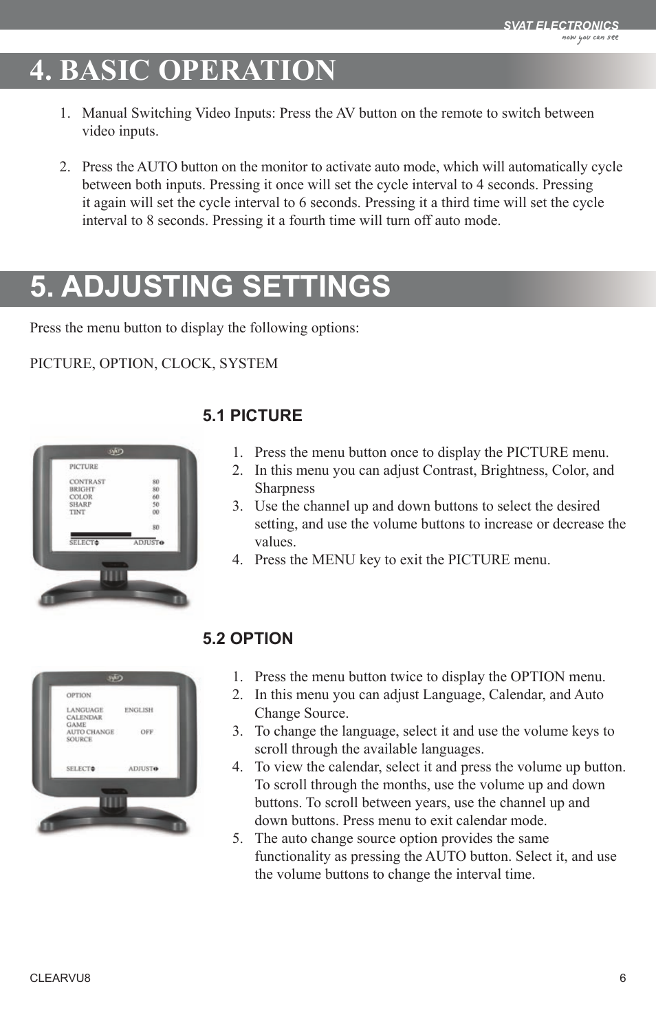 Basic operation, Adjusting settings | SVAT Electronics Compact 8" LCD Screen CLEARVU8 User Manual | Page 9 / 16