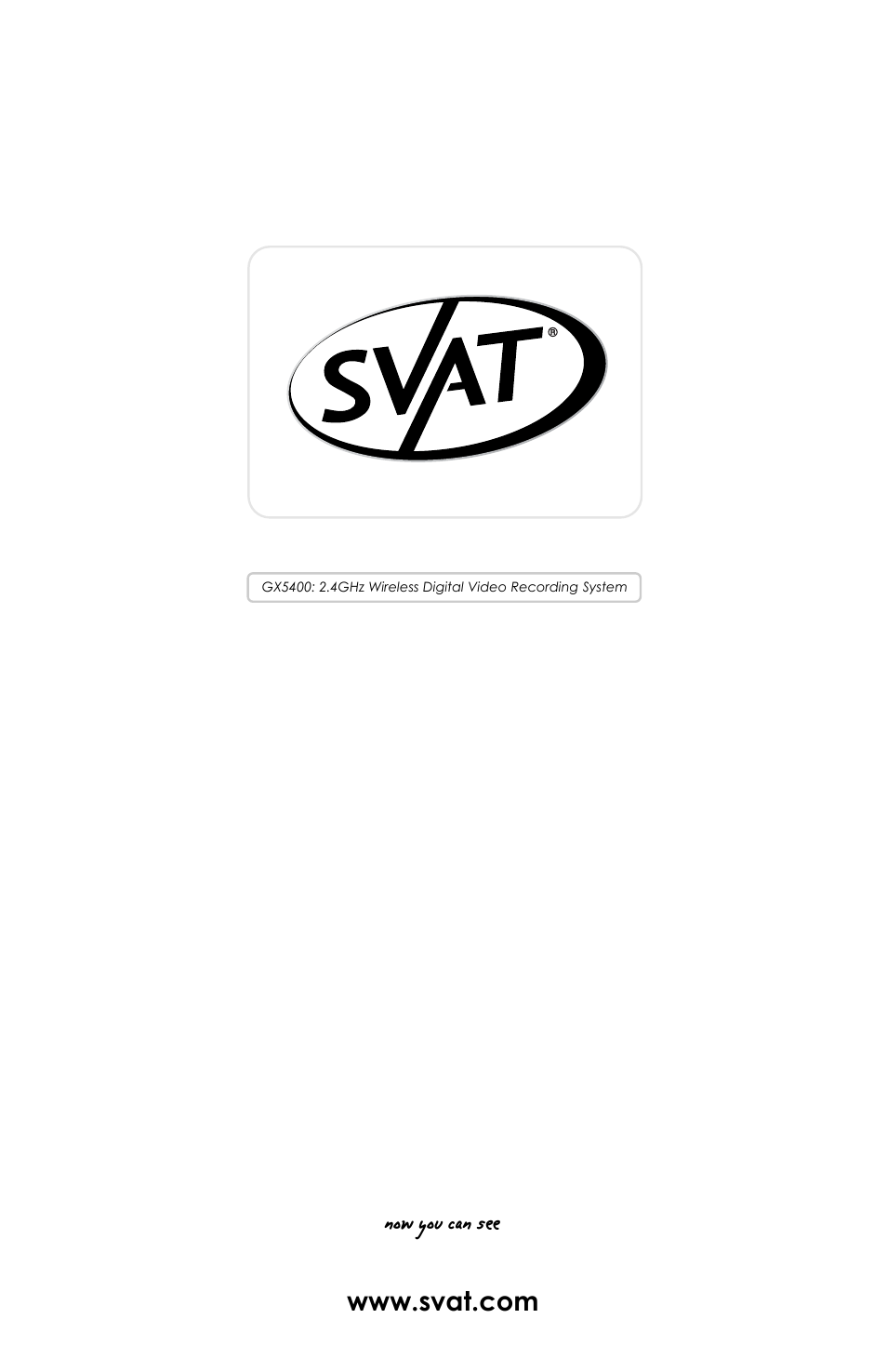 Now you can see | SVAT Electronics GX5400 User Manual | Page 20 / 20