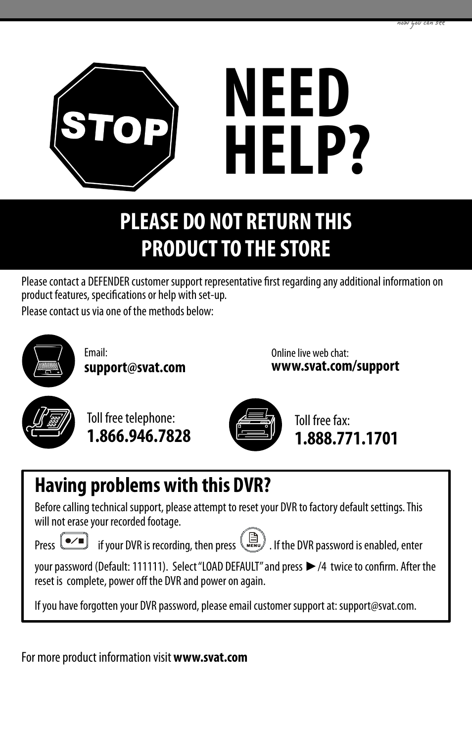 Need help, Please do not return this product to the store, Having problems with this dvr | SVAT Electronics CLEARVU2 User Manual | Page 2 / 32