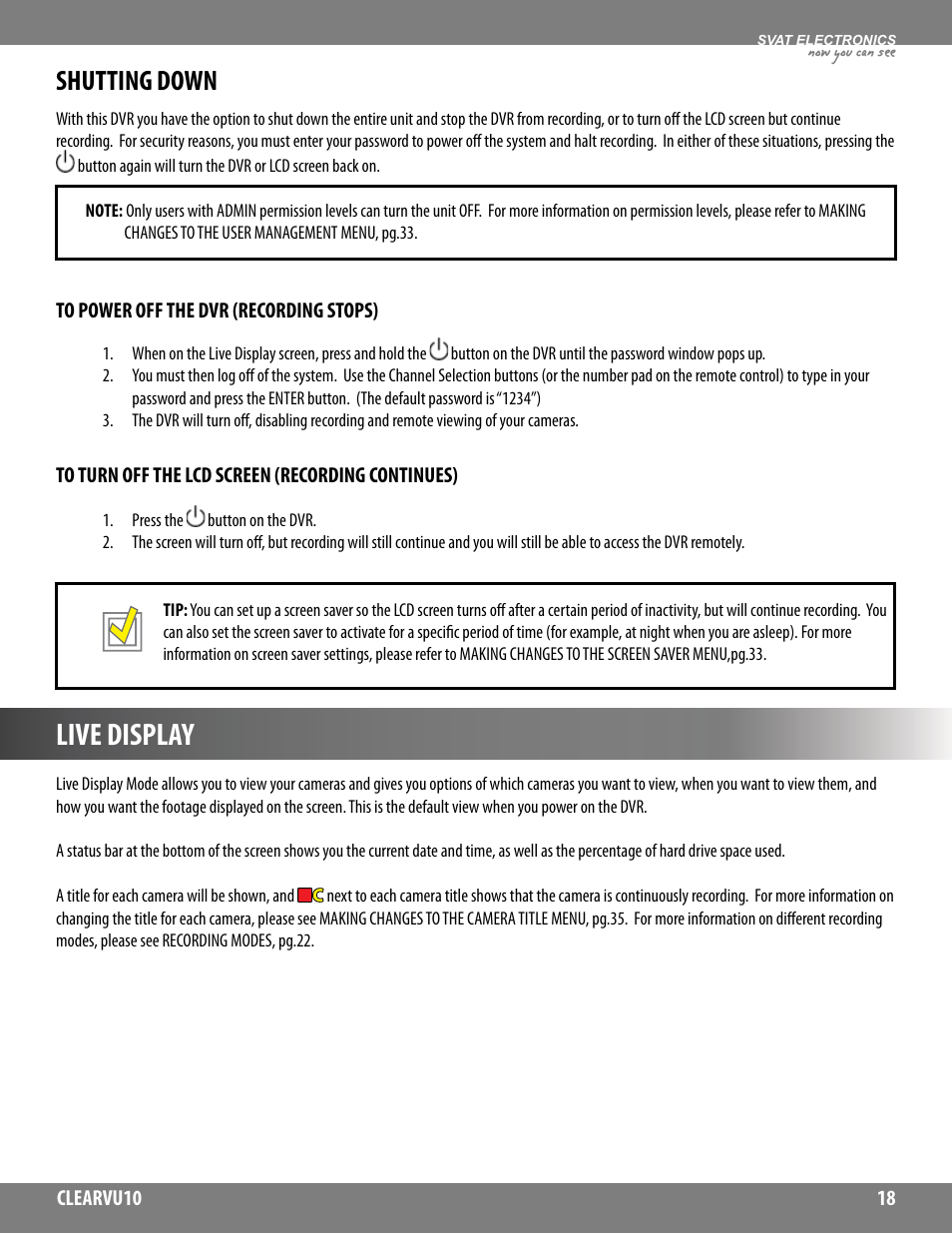 Live display, Shutting down, Now you can see | SVAT Electronics CLEARVU10 User Manual | Page 18 / 120