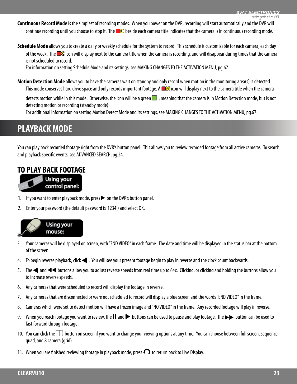 Playback mode, Now you can see | SVAT Electronics CLEARVU10 User Manual | Page 23 / 120