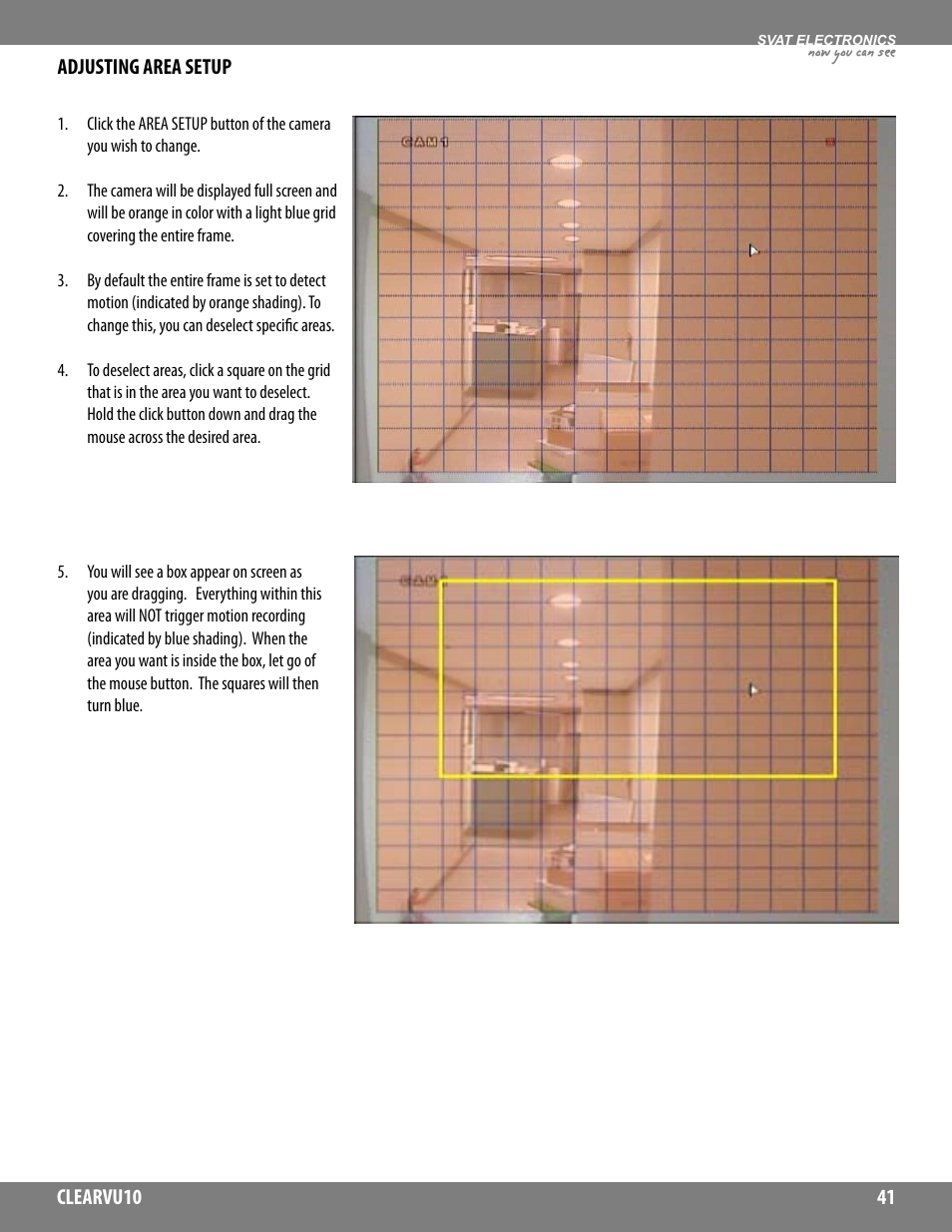 Now you can see | SVAT Electronics CLEARVU10 User Manual | Page 41 / 120