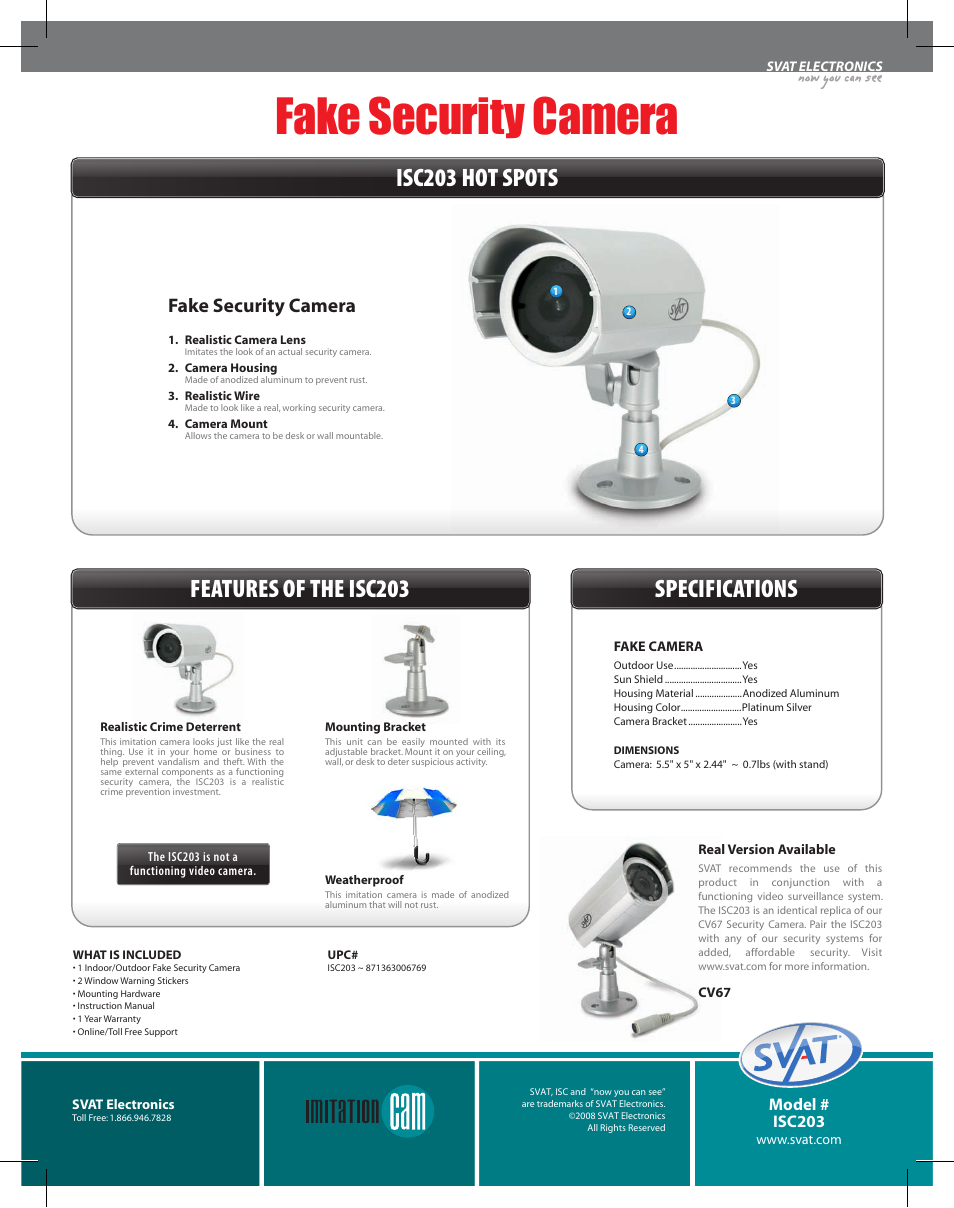 Fake security camera, Isc203 hot spots, Specifications features of the isc203 | Model # isc203 | SVAT Electronics ISC203 User Manual | Page 2 / 2