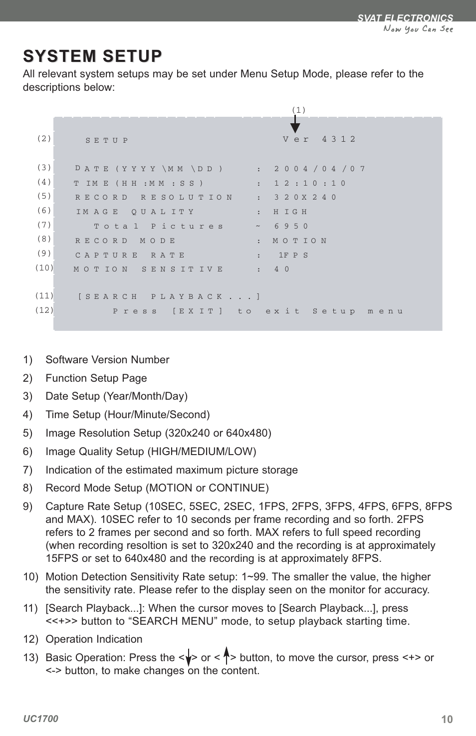 System, System setup setup, Now you can see | SVAT Electronics UC1700 User Manual | Page 13 / 20