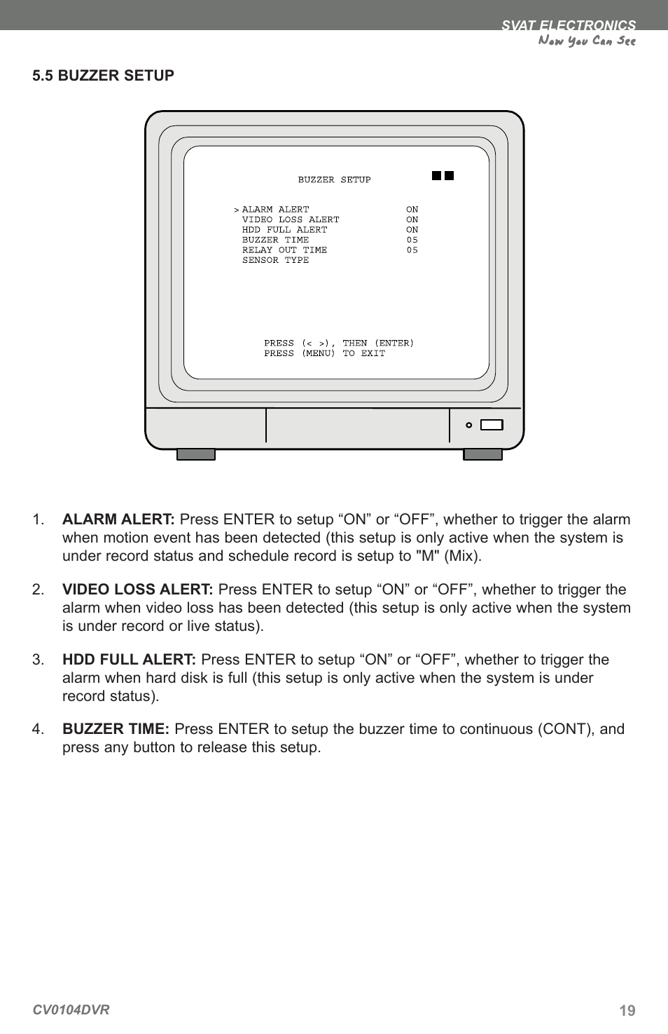 Now you can see | SVAT Electronics CV0104DVR User Manual | Page 22 / 60
