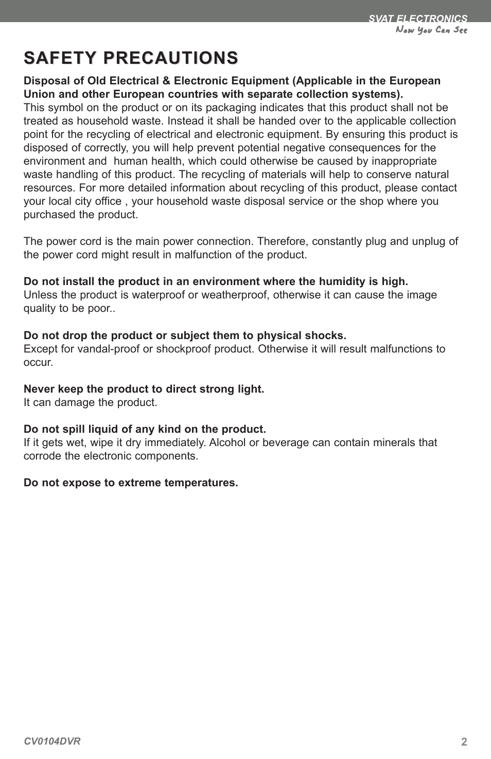 Safety, Safety precautions precautions, Now you can see | SVAT Electronics CV0104DVR User Manual | Page 5 / 60