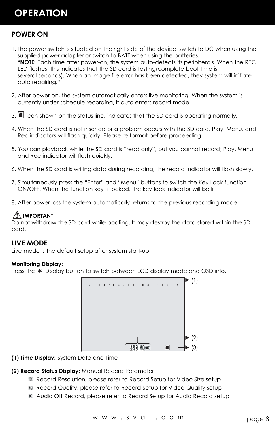 Operation, Power on, Live mode | SVAT Electronics CVP800 User Manual | Page 8 / 20