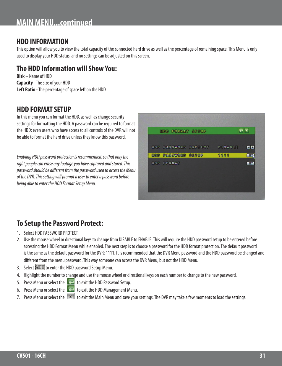 Main menu...continued, Hdd information, The hdd information will show you | Hdd format setup | SVAT Electronics CV501 - 16CH User Manual | Page 31 / 78