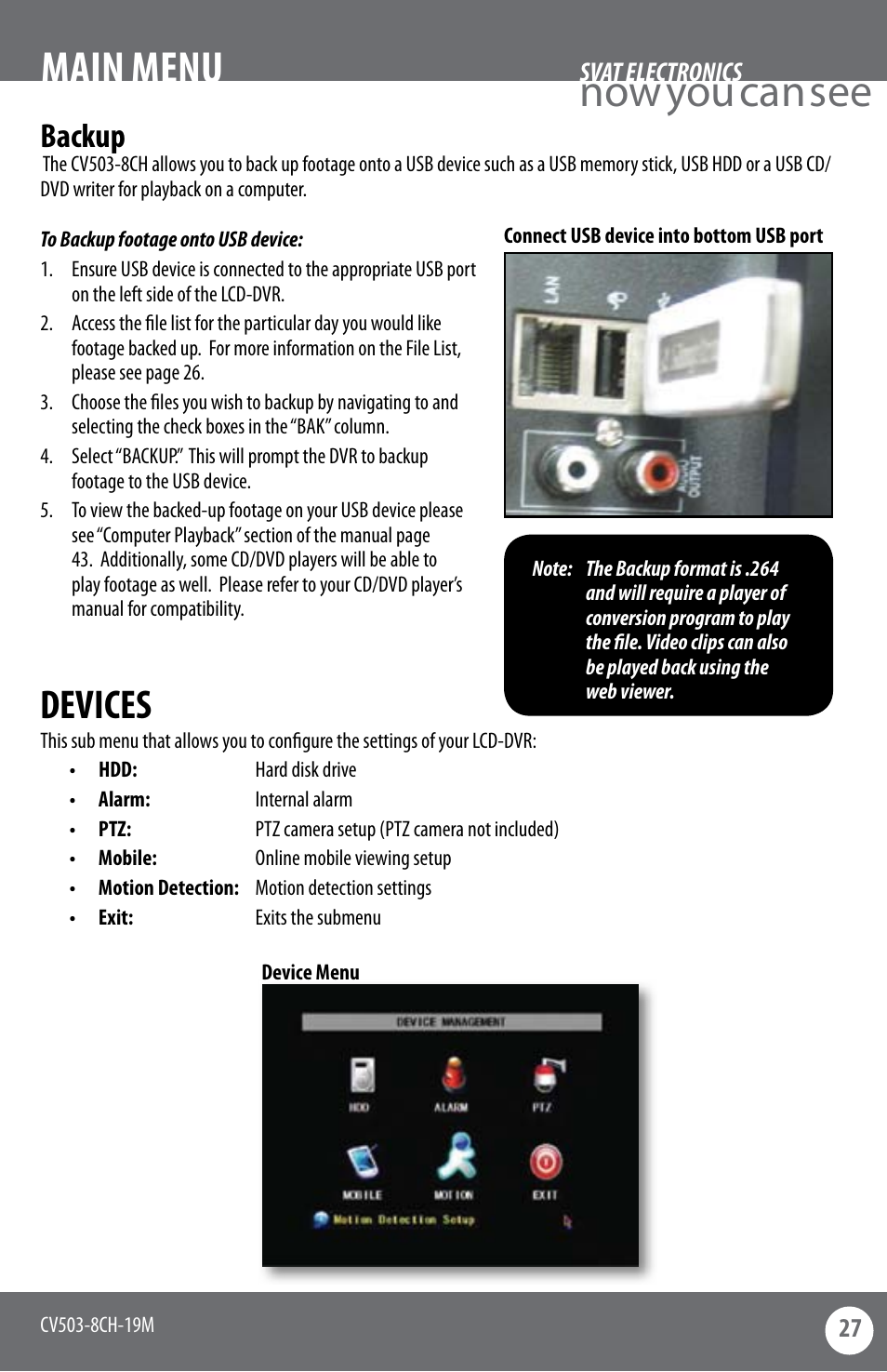 Now you can see main menu, Devices, Backup | SVAT Electronics CV503-8CH User Manual | Page 30 / 91