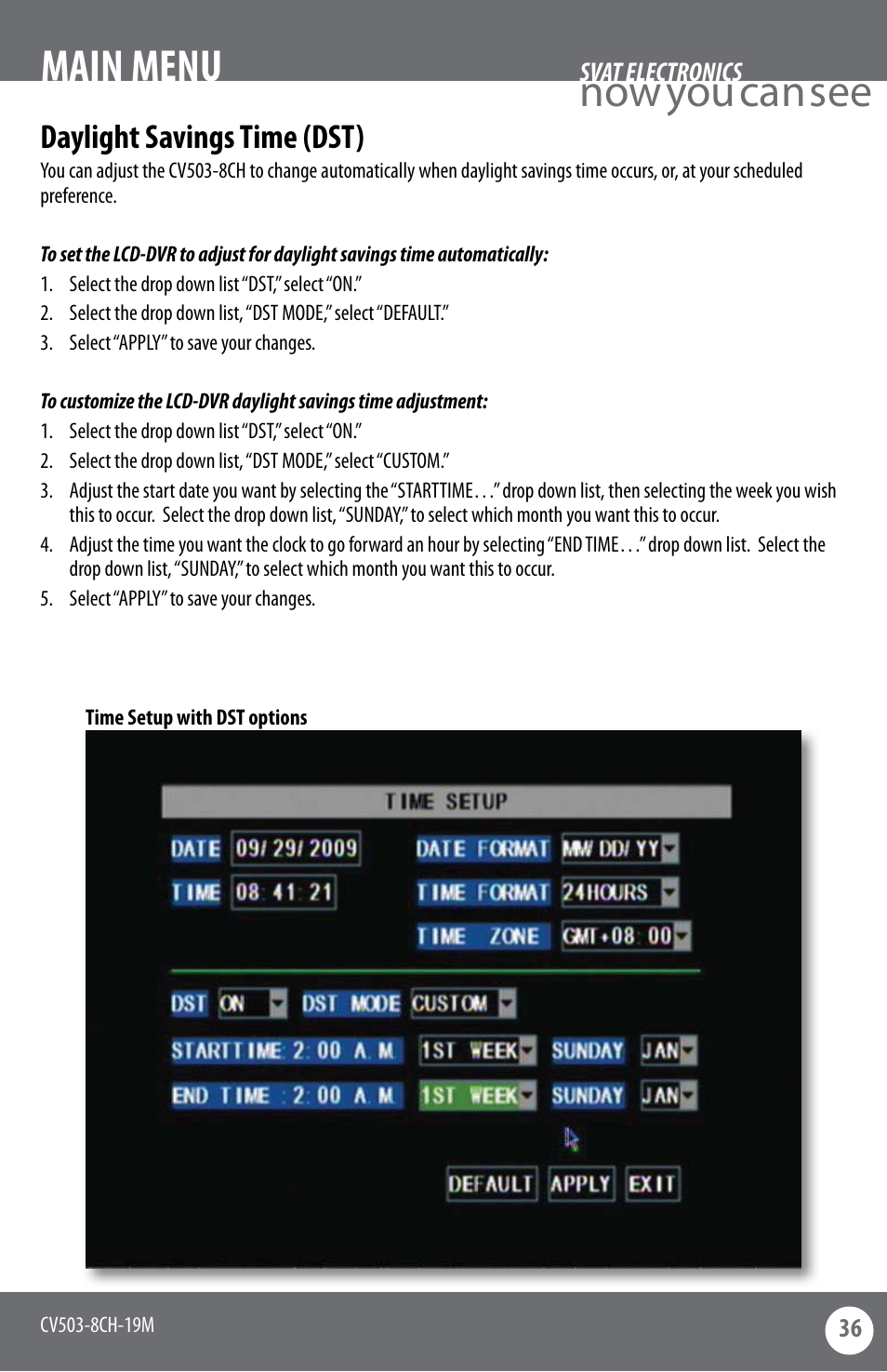 Now you can see main menu, Daylight savings time (dst) | SVAT Electronics CV503-8CH User Manual | Page 39 / 91