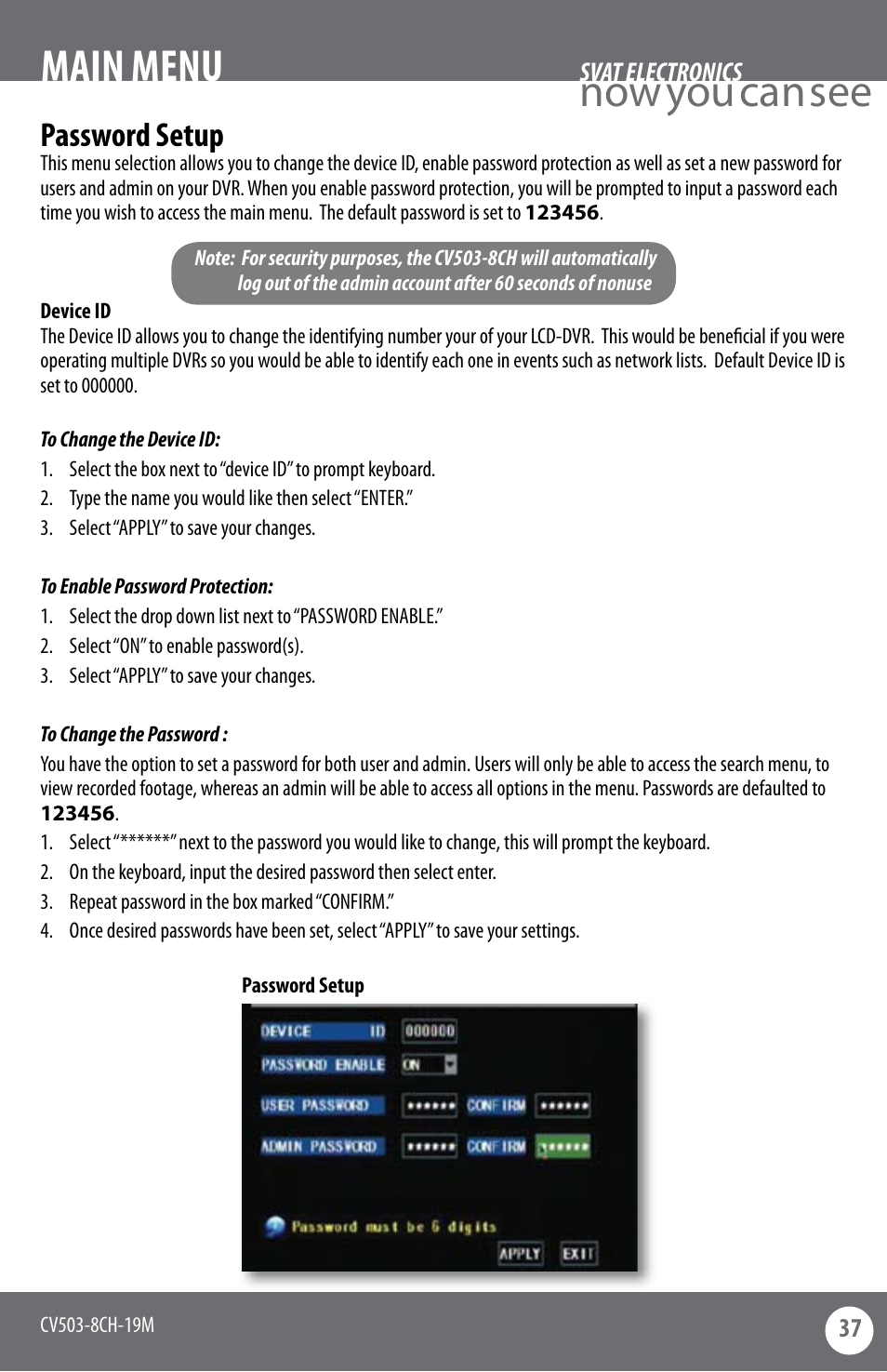 Now you can see main menu, Password setup | SVAT Electronics CV503-8CH User Manual | Page 40 / 91