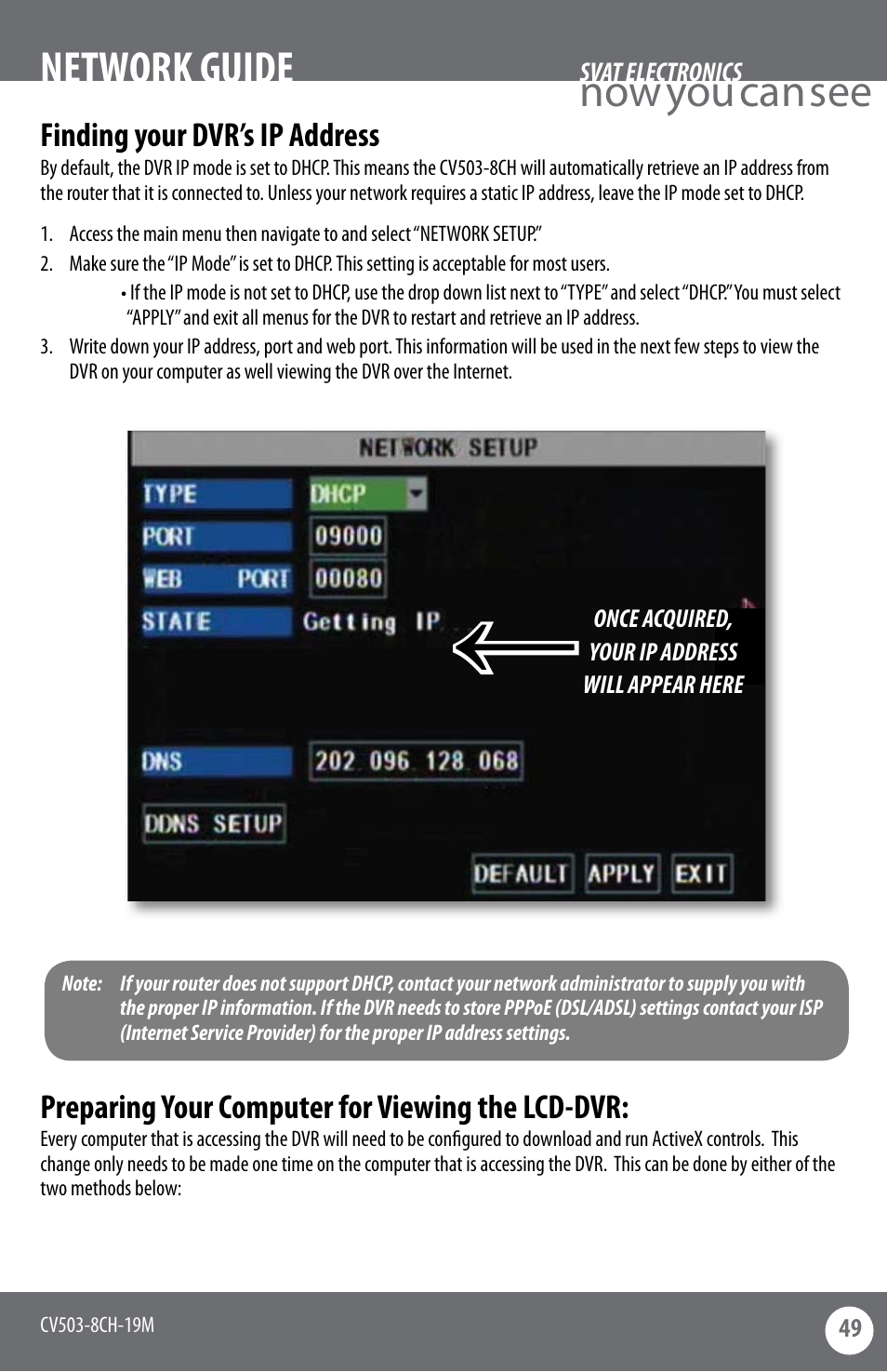 Now you can see network guide, Finding your dvr’s ip address, Preparing your computer for viewing the lcd-dvr | SVAT Electronics CV503-8CH User Manual | Page 52 / 91