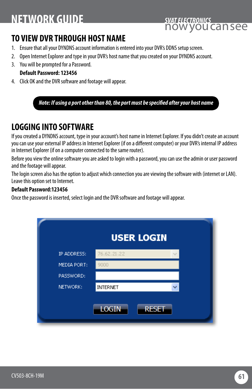 Now you can see, Network guide, Logging into software | SVAT Electronics CV503-8CH User Manual | Page 64 / 91