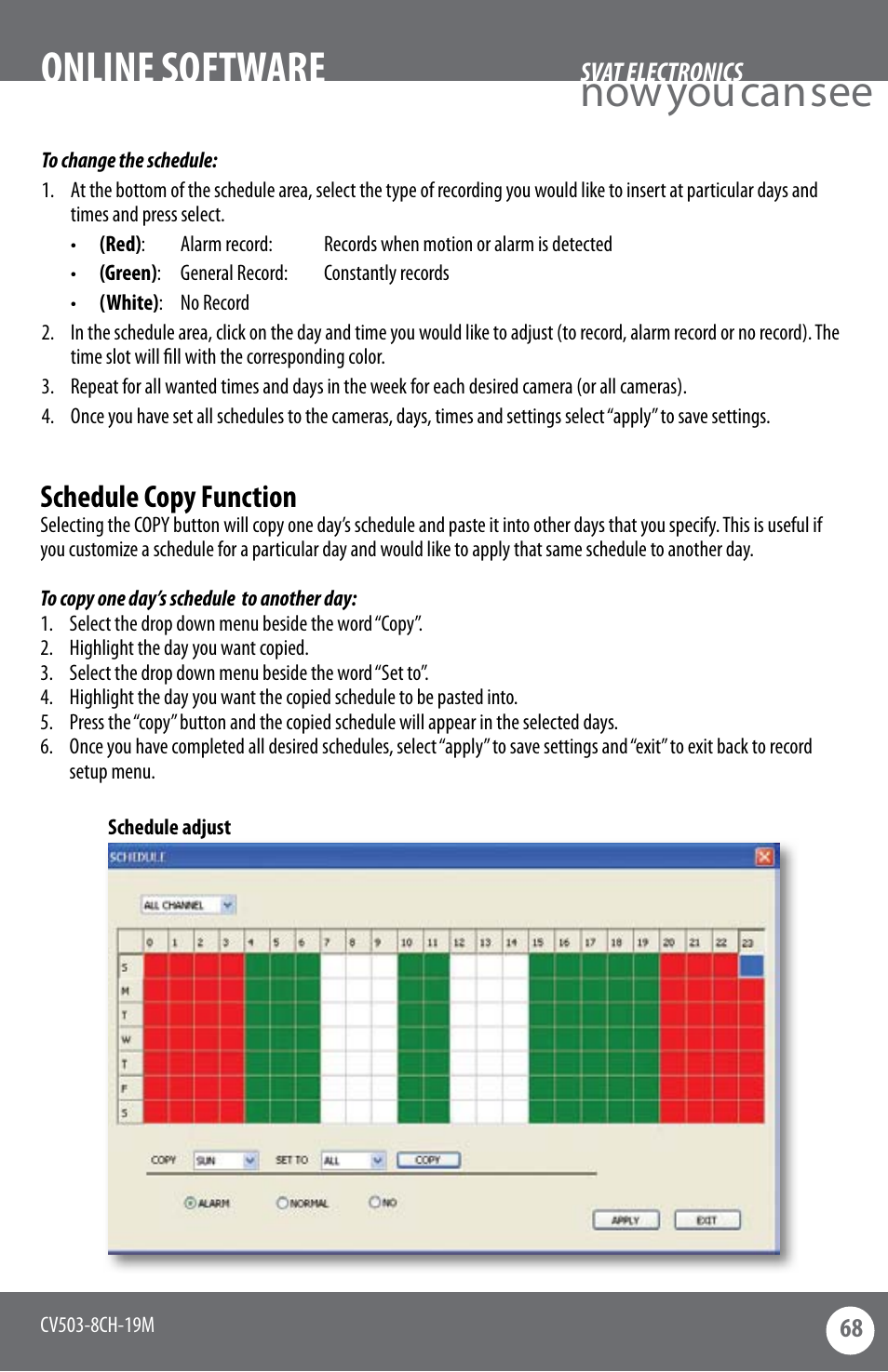 Now you can see, Online software, Schedule copy function | SVAT Electronics CV503-8CH User Manual | Page 71 / 91