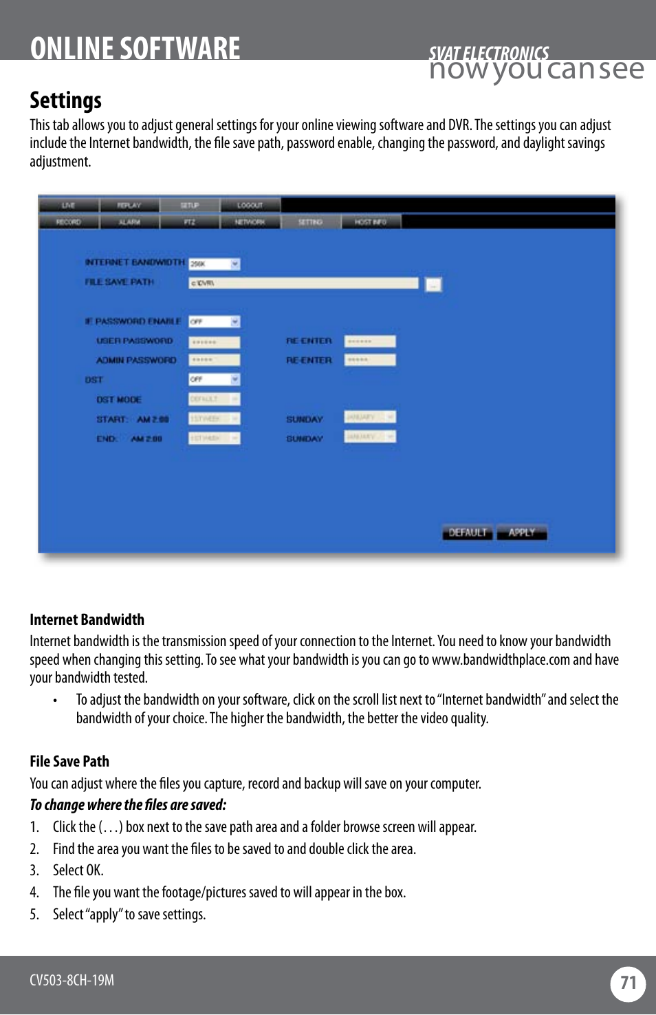Now you can see, Online software, Settings | SVAT Electronics CV503-8CH User Manual | Page 74 / 91