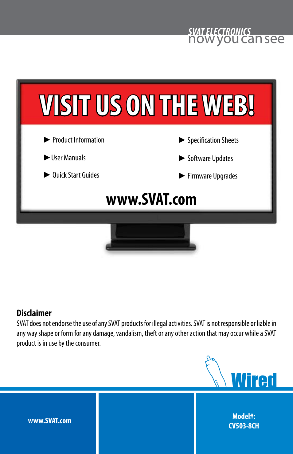 Visit us on the web, Now you can see | SVAT Electronics CV503-8CH User Manual | Page 91 / 91