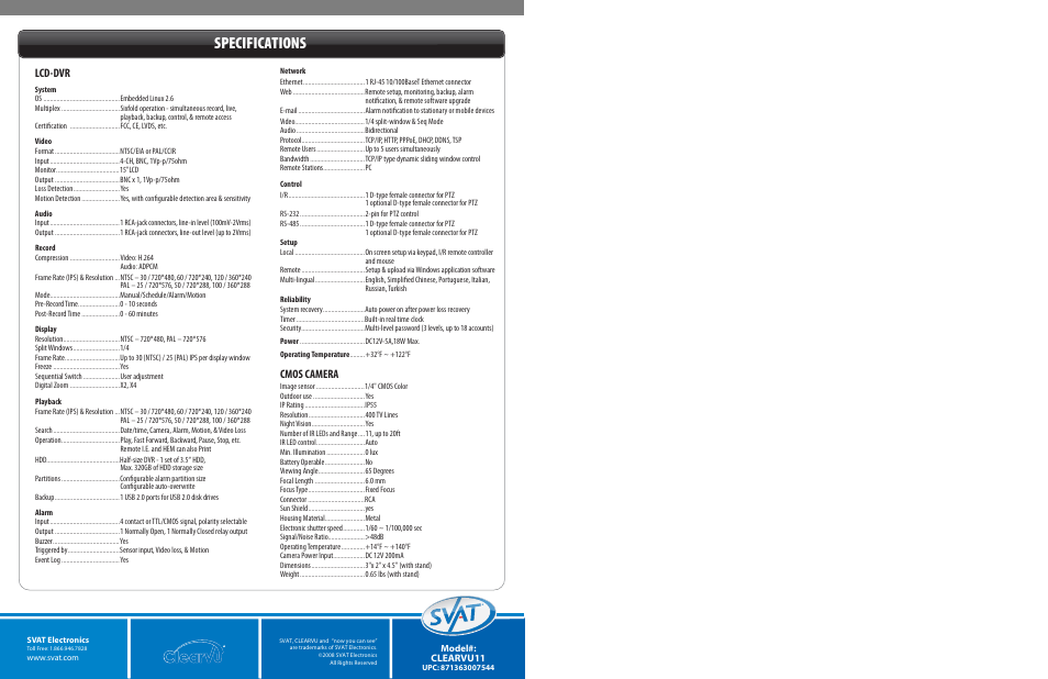 Specifications, Records up to 2 years, Lcd-dvr | Cmos camera | SVAT Electronics CLEARVU11 User Manual | Page 4 / 4