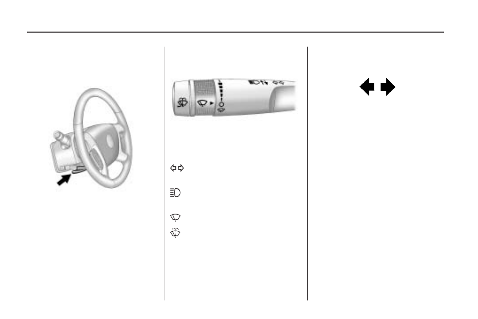 Tilt and telescopic steering wheel, Turn signal/multifunction lever, Turn and lane-change signals | Tilt and telescopic steering, Wheel -6, Turn signal/multifunction, Lever -6, Turn and lane-change, Signals -6, Lever | Saturn 2009 OUTLOOK User Manual | Page 128 / 432