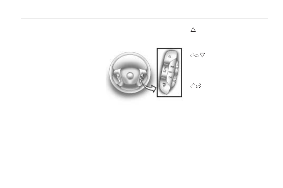 Theft-deterrent feature, Audio steering wheel controls, Theft-deterrent feature -125 audio steering wheel | Controls -125, Instrument panel 3-125 | Saturn 2009 OUTLOOK User Manual | Page 247 / 432