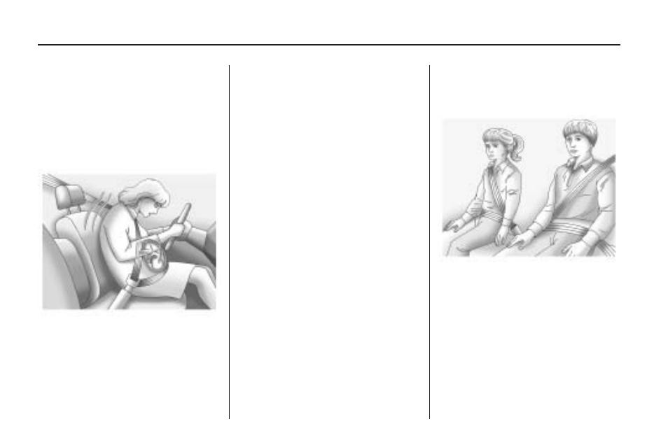 Safety belt use during pregnancy, Safety belt extender, Child restraints | Older children, Safety belt use during, Pregnancy -28, Safety belt extender -28, Older children -28 | Saturn 2009 OUTLOOK User Manual | Page 32 / 432