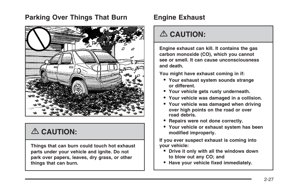 Parking over things that burn, Engine exhaust, Caution | Saturn 2006 Vue User Manual | Page 109 / 412