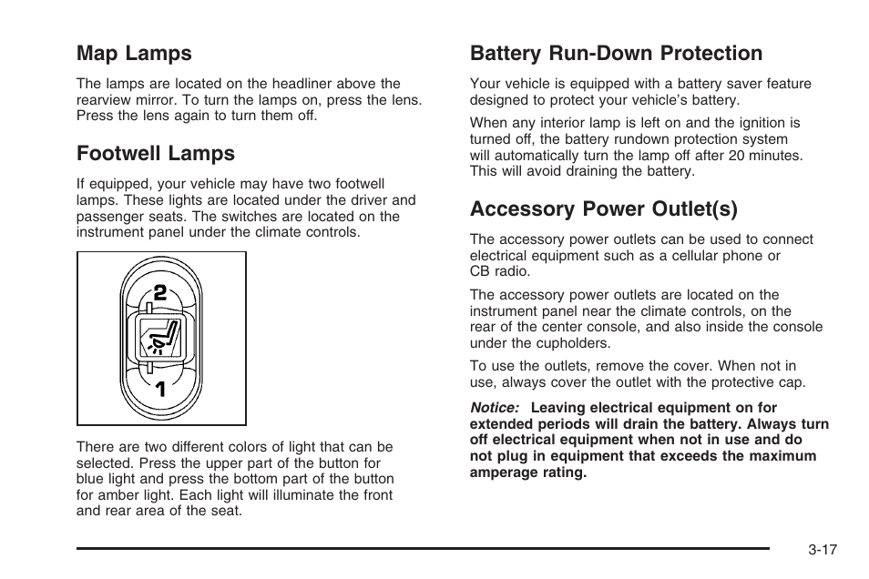 Map lamps, Footwell lamps, Battery run-down protection | Accessory power outlet(s) | Saturn 2006 Vue User Manual | Page 137 / 412