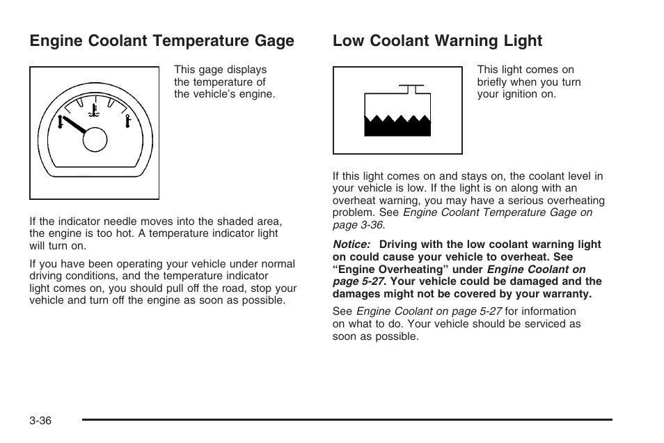 Engine coolant temperature gage, Low coolant warning light | Saturn 2006 Vue User Manual | Page 156 / 412