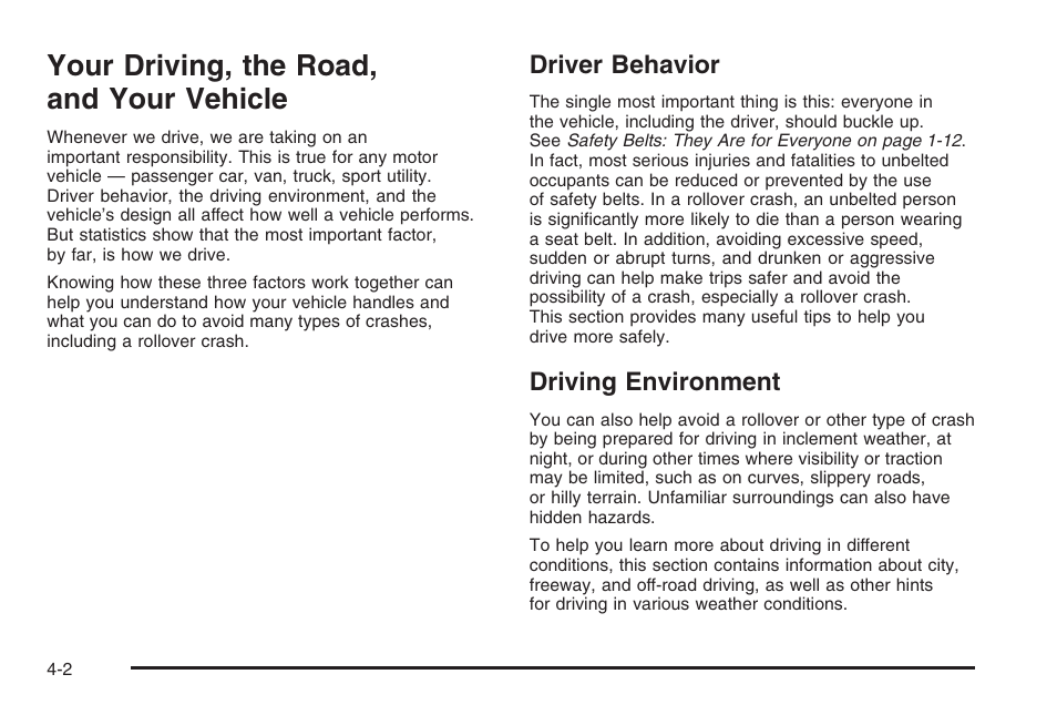 Your driving, the road, and your vehicle, Driver behavior, Driving environment | Your driving, the road, and your vehicle -2, Driver behavior -2 driving environment -2 | Saturn 2006 Vue User Manual | Page 204 / 412