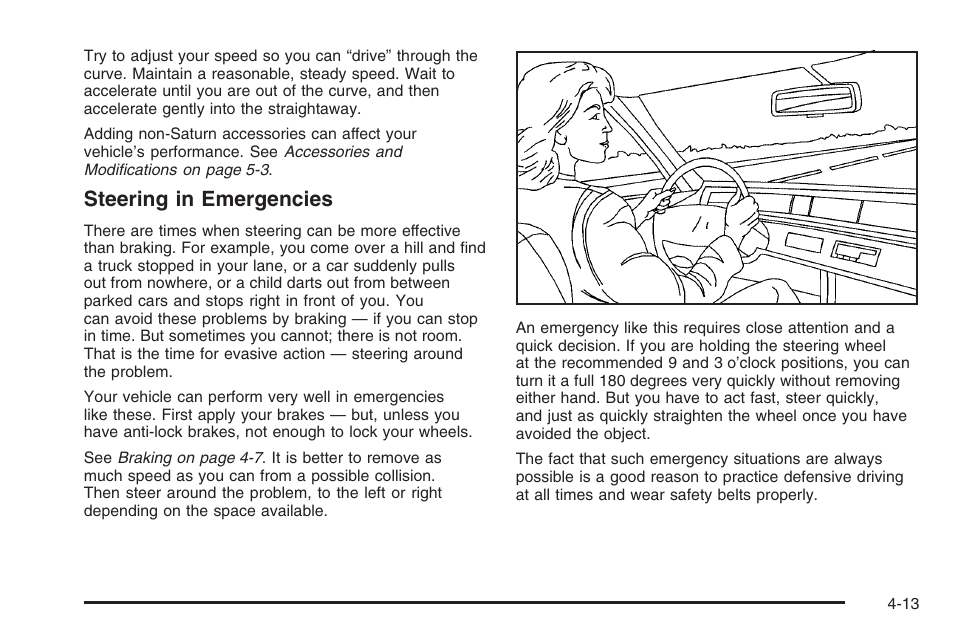 Steering in emergencies | Saturn 2006 Vue User Manual | Page 215 / 412