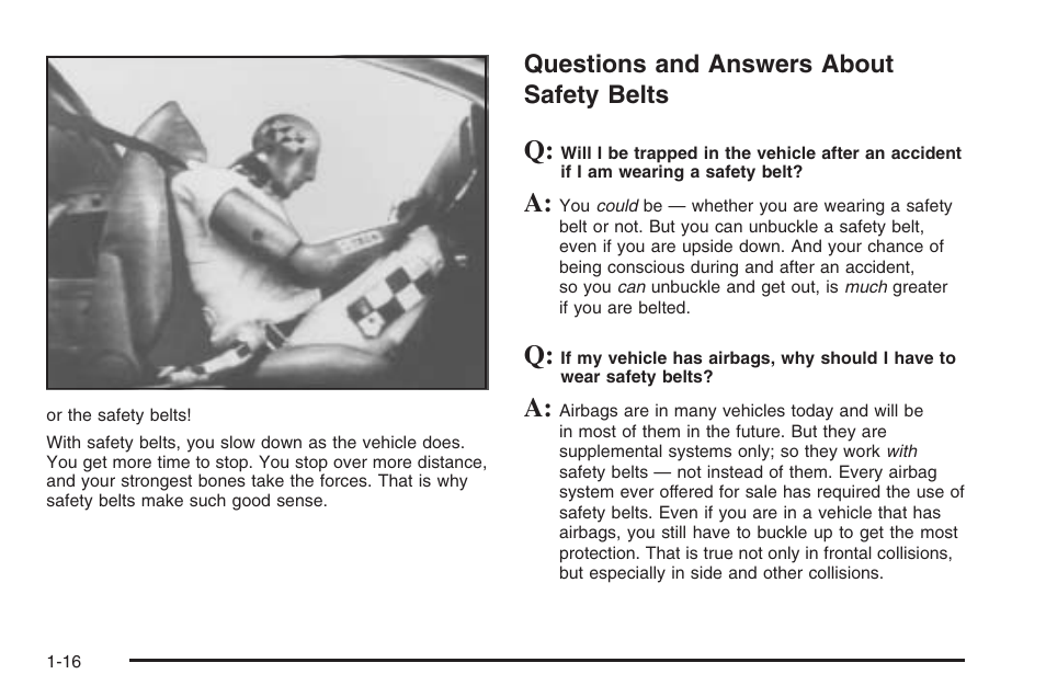 Questions and answers about safety belts, Questions and answers about safety belts -16 | Saturn 2006 Vue User Manual | Page 22 / 412
