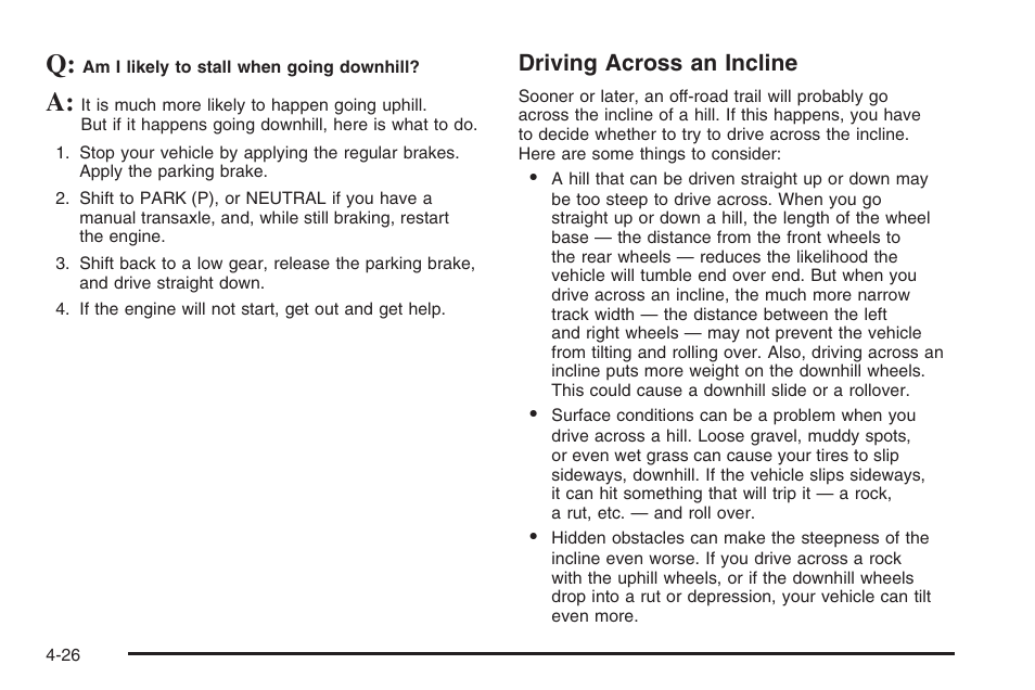 Driving across an incline | Saturn 2006 Vue User Manual | Page 228 / 412