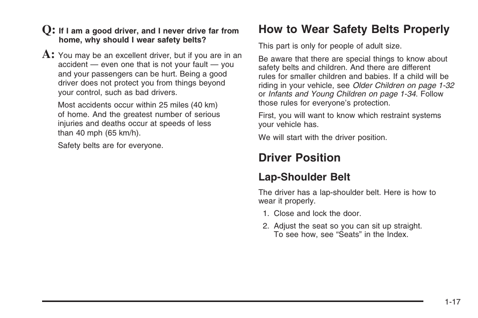 How to wear safety belts properly, Driver position | Saturn 2006 Vue User Manual | Page 23 / 412