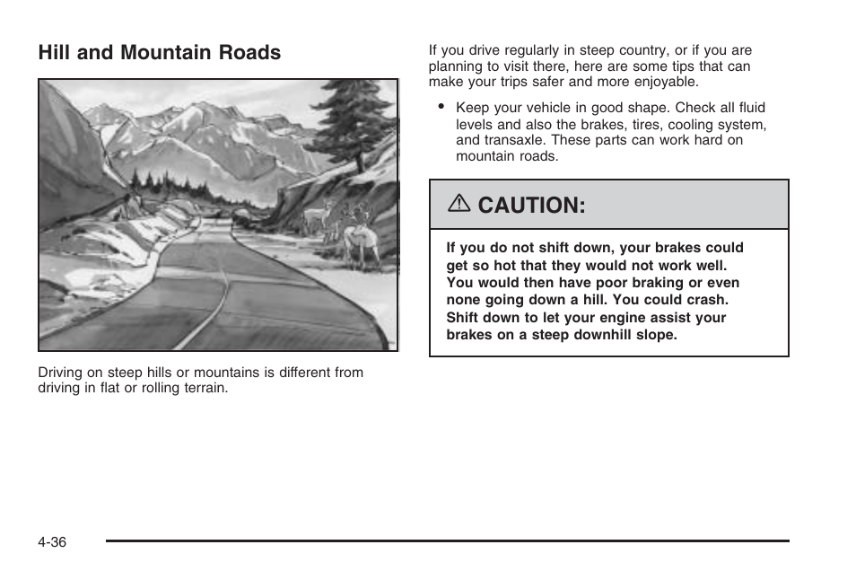 Hill and mountain roads, Hill and mountain roads -36, Caution | Saturn 2006 Vue User Manual | Page 238 / 412