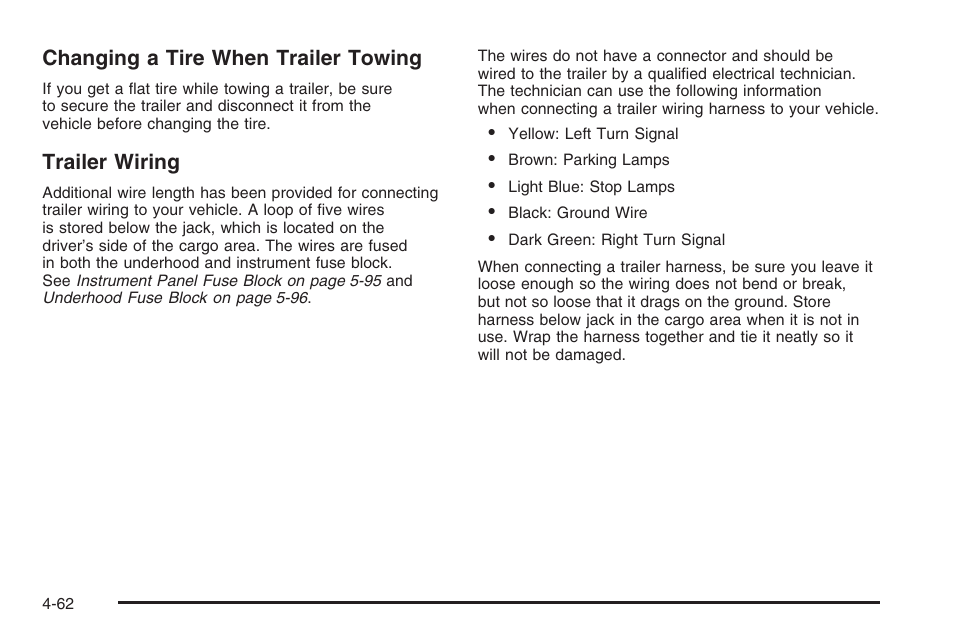 Changing a tire when trailer towing, Trailer wiring | Saturn 2006 Vue User Manual | Page 264 / 412