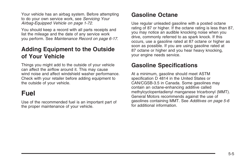 Adding equipment to the outside of your vehicle, Fuel, Gasoline octane | Gasoline specifications, Adding equipment to the outside, Of your vehicle -5, Fuel -5, Gasoline octane -5 gasoline specifications -5 | Saturn 2006 Vue User Manual | Page 269 / 412