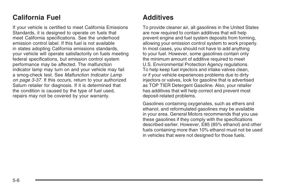 California fuel, Additives, California fuel -6 additives -6 | Saturn 2006 Vue User Manual | Page 270 / 412