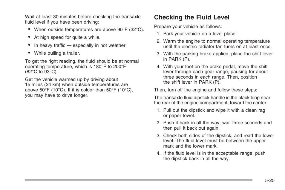 Checking the fluid level | Saturn 2006 Vue User Manual | Page 289 / 412