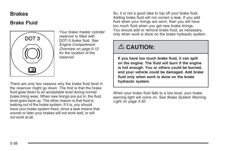 Brakes, Brakes -38, Caution | Saturn 2006 Vue User Manual | Page 302 / 412
