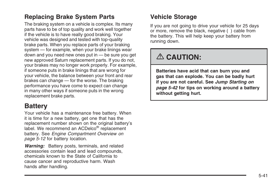 Battery, Battery -41, Caution | Saturn 2006 Vue User Manual | Page 305 / 412