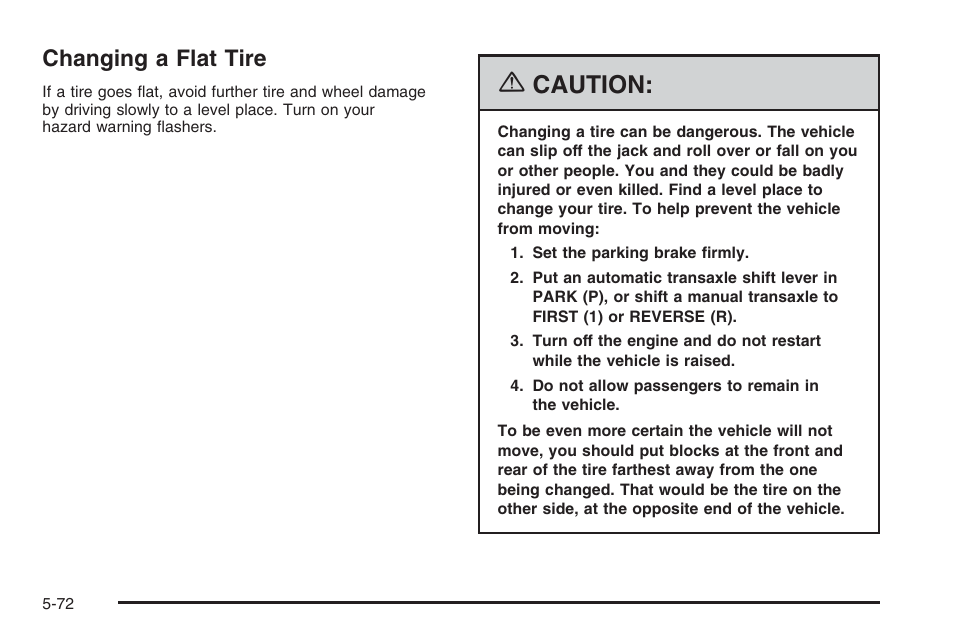 Changing a flat tire, Changing a flat tire -72, Caution | Saturn 2006 Vue User Manual | Page 336 / 412