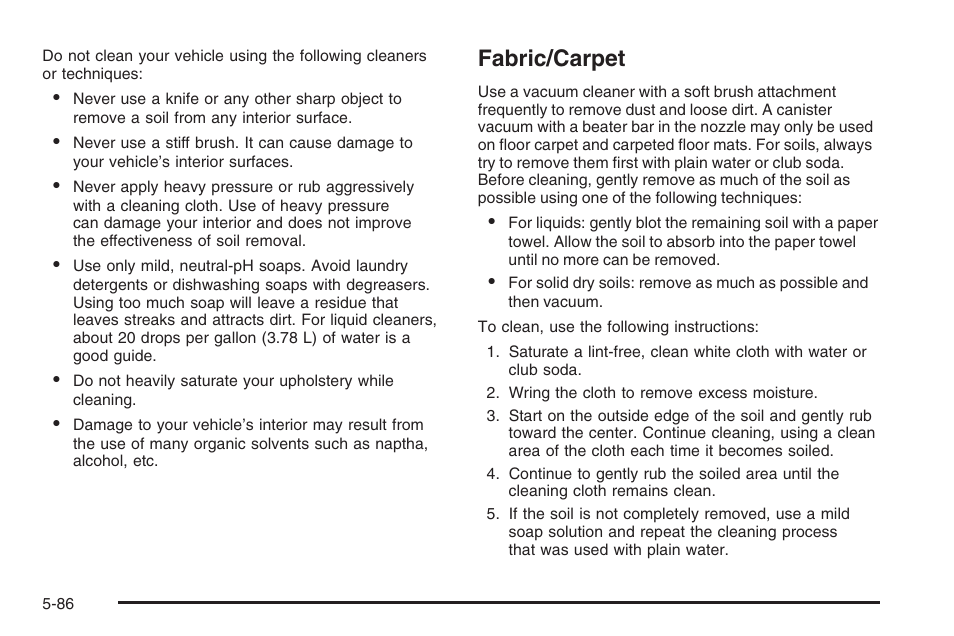 Fabric/carpet, Fabric/carpet -86 | Saturn 2006 Vue User Manual | Page 350 / 412