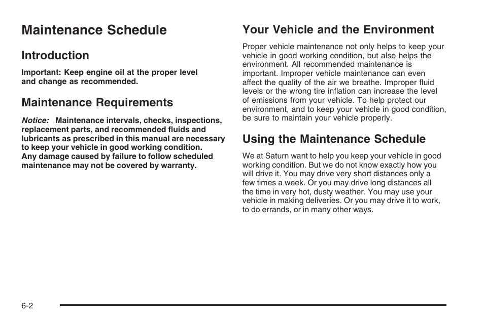 Maintenance schedule, Introduction, Maintenance requirements | Your vehicle and the environment, Using the maintenance schedule, Maintenance schedule -2 | Saturn 2006 Vue User Manual | Page 366 / 412
