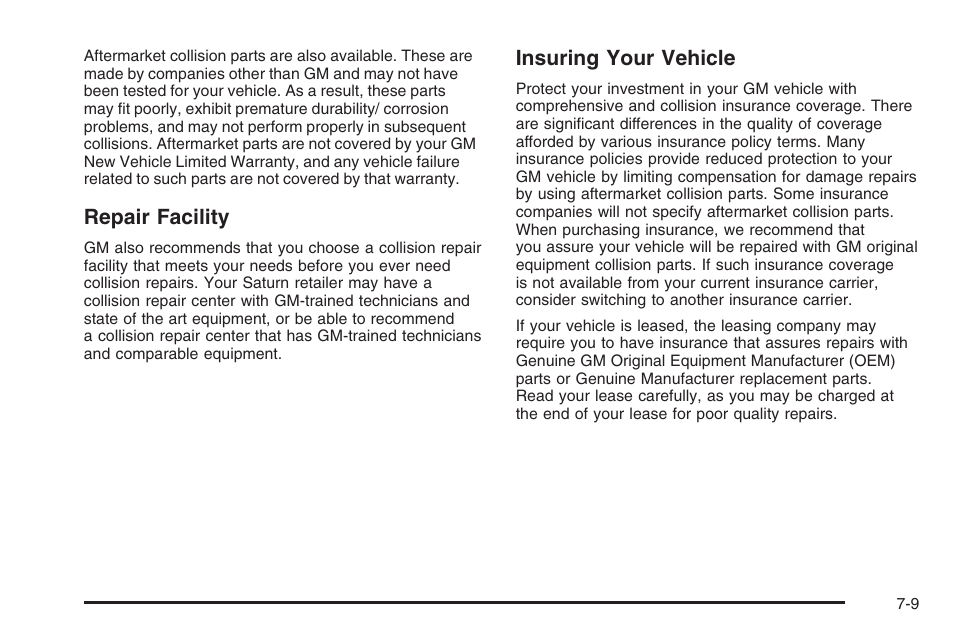Repair facility, Insuring your vehicle | Saturn 2006 Vue User Manual | Page 393 / 412