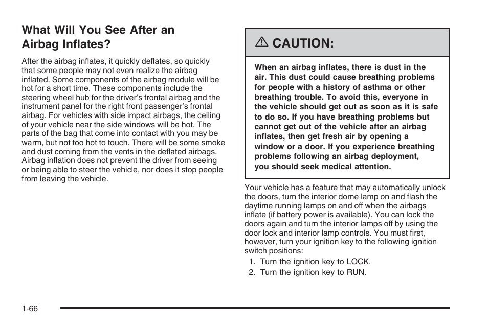 What will you see after an airbag inflates, What will you see after an airbag inflates? -66, Caution | Saturn 2006 Vue User Manual | Page 72 / 412