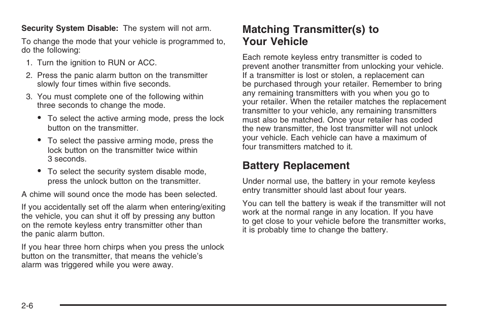 Matching transmitter(s) to your vehicle, Battery replacement | Saturn 2006 Vue User Manual | Page 88 / 412