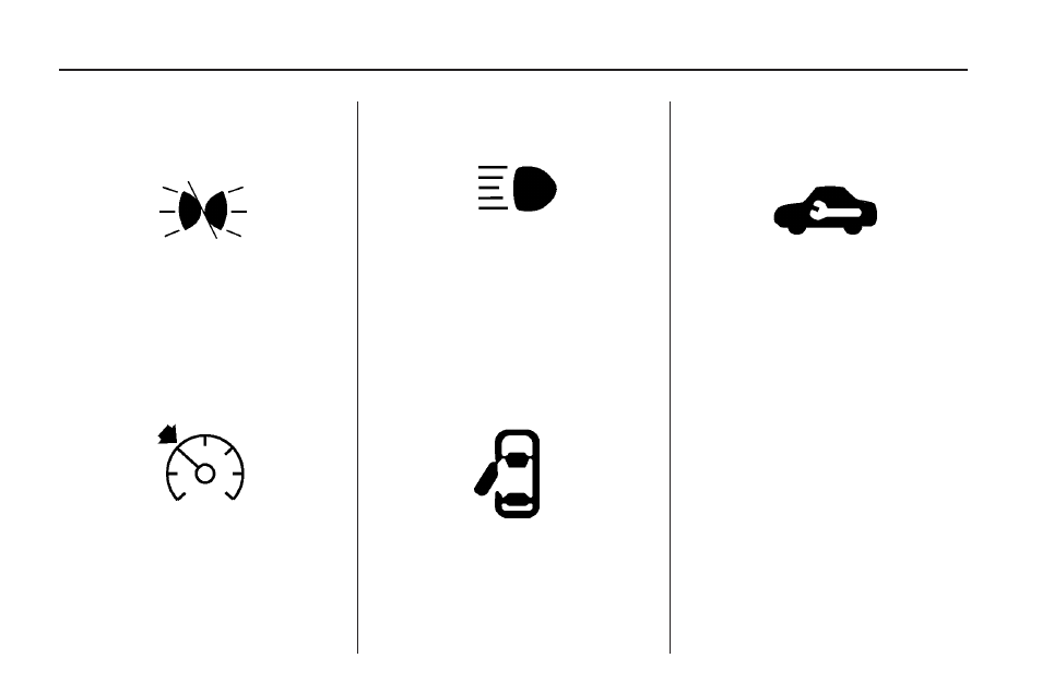 Exterior lamps off reminder, Cruise control light, Highbeam on light | Door ajar light, Service vehicle soon light, Exterior lamps off, Reminder, Service vehicle soon, Light | Saturn 2008 Astra User Manual | Page 100 / 304