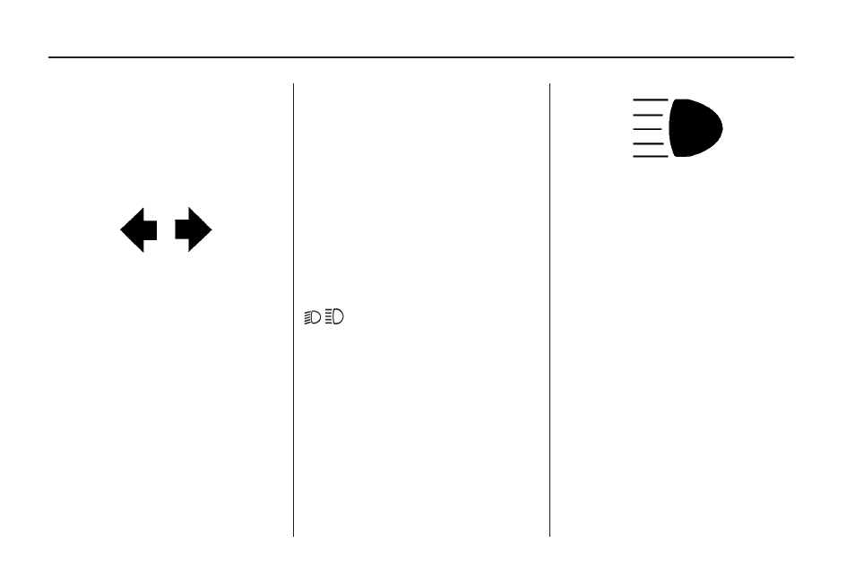 Turn and lane-change signals, Headlamp high/low-beam changer, Flash-to-pass | Turn and lane-change, Signals, Headlamp high/low-beam, Changer | Saturn 2008 Astra User Manual | Page 84 / 304