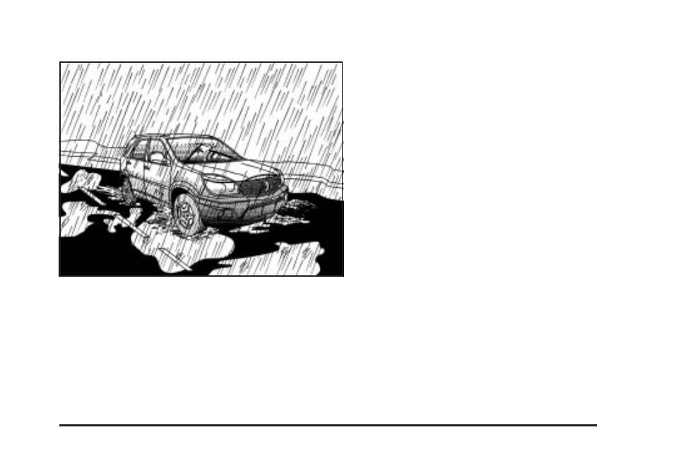 Driving in rain and on wet roads | Saturn 2007 Outlook User Manual | Page 339 / 538